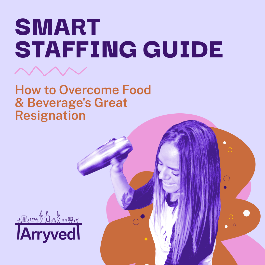 Smart Staffing Guide: How to Overcome the Great Food & Beverage's Resignation banner image